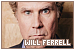  Will Ferrell: 